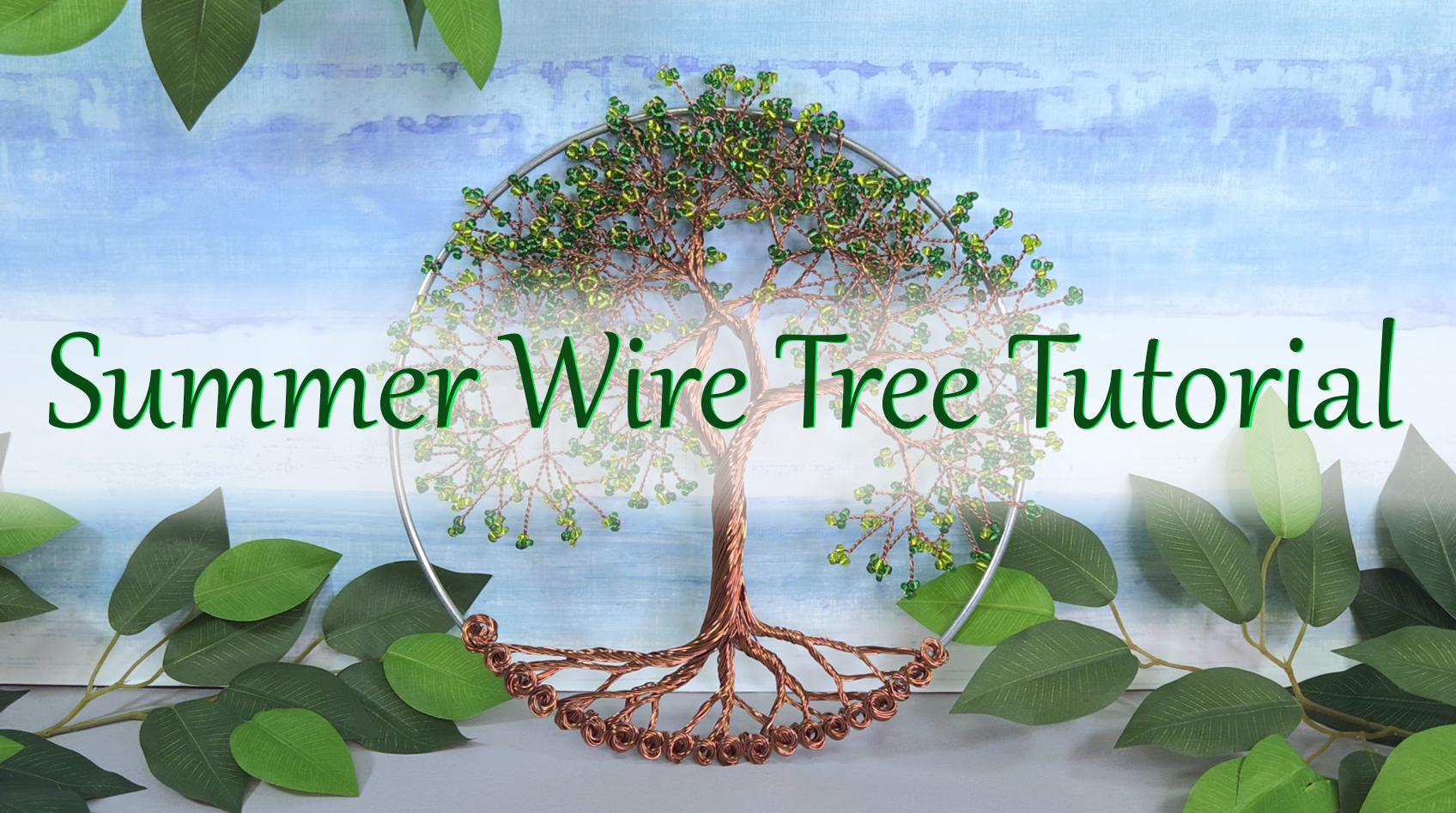 Wire tree sculpture with leaves against a blue sky background, labeled 'Summer Wire Tree Tutorial'.